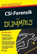 Cover-Bild zum Titel 'CSI-Forensik für Dummies' von 'Douglas P. Lyle'