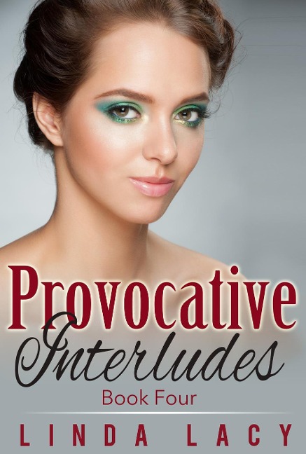 Lisa: Provocative Interludes (Book Four) - Linda Lacy