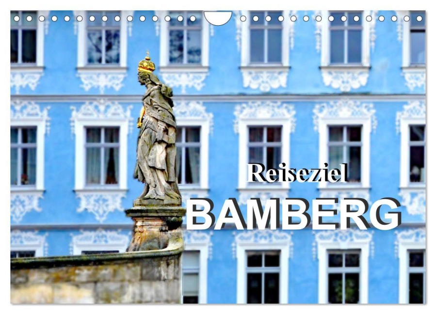 Reiseziel Bamberg (Wandkalender 2026 DIN A4 quer), CALVENDO Monatskalender - Nina Schwarze