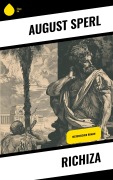 Cover-Bild zum Titel 'Richiza' von 'August Sperl'