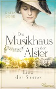 Cover-Bild zum Titel 'Das Musikhaus an der Alster - Lied der Sterne' von 'Katja Dörr'
