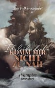 Ich liebe dich, komm mir nicht zu nah - Ilse Falkensteiner