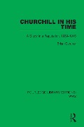 Cover-Bild zum Titel 'Churchill in his Time' von 'Brian Gardner'