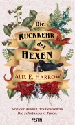 Cover-Bild zum Titel 'Die Rückkehr der Hexen' von 'Alix E. Harrow'