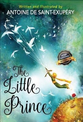 The Little Prince - Antoine de Saint-Exupéry