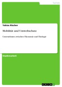 Cover-Bild zum Titel 'Mobilität und Umweltschutz' von 'Tobias Rischer'