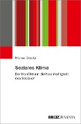 Cover-Bild zum Titel 'Soziales Klima' von 'Michael Opielka'