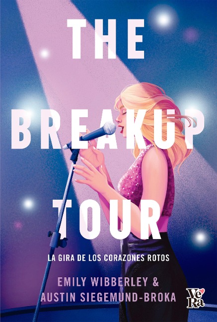The Breakup Tour - Emily Wibberley, Austin Siegmund-Broka
