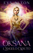 Cover-Bild zum Titel 'Oksana - L'Angelo Caduto' von 'Eva Alton'