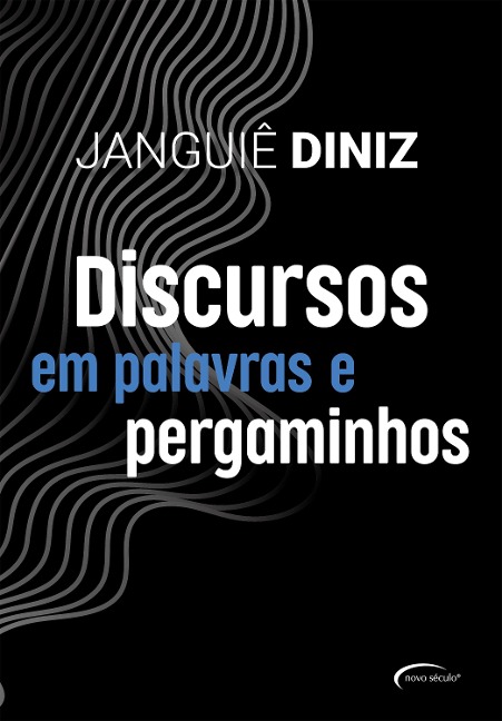 Discursos em palavras e pergaminhos - Janguiê Diniz