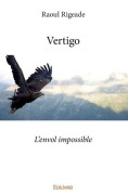 Cover-Bild zum Titel 'Vertigo' von 'Raoul Rigeade'