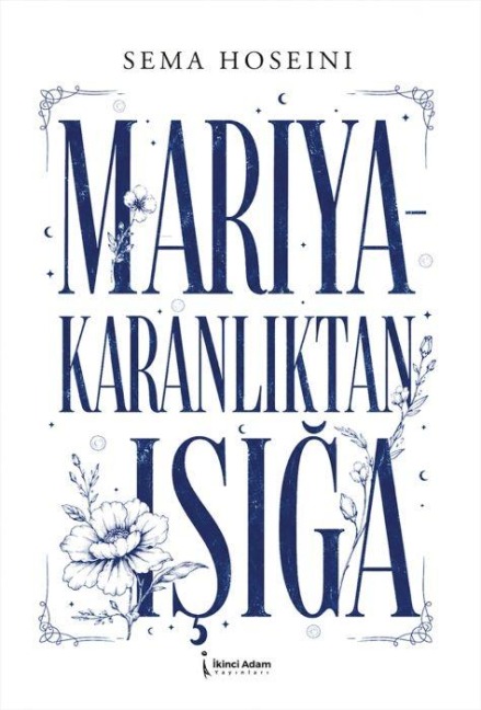 Mariya Karanliktan Isiga - Sema Hoseini