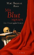Cover-Bild zum Titel 'Mit Blut signiert' von 'Matt Beynon Rees'