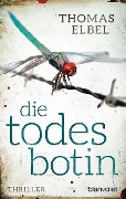Cover-Bild zum Titel 'Die Todesbotin' von 'Thomas Elbel'