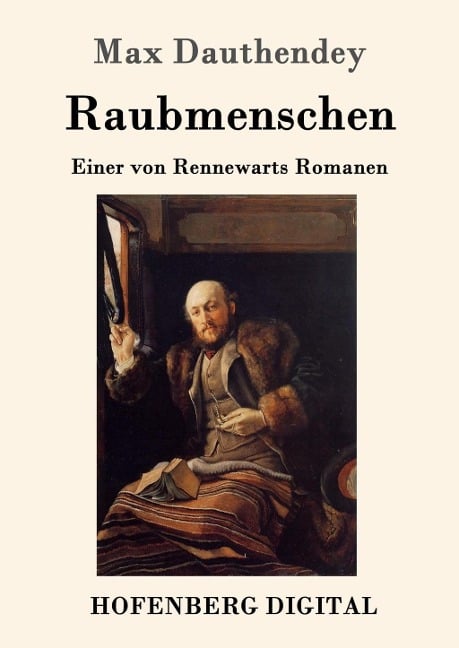 Raubmenschen - Max Dauthendey