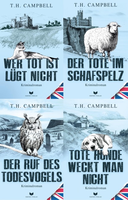 Sara-Rattlebag-Krimi-Sammelband: Wer tot ist lügt nicht, Der Tote im Schafspelz, Der Ruf des Todesvogels, Tote Hunde weckt man nicht - T. H. Campbell