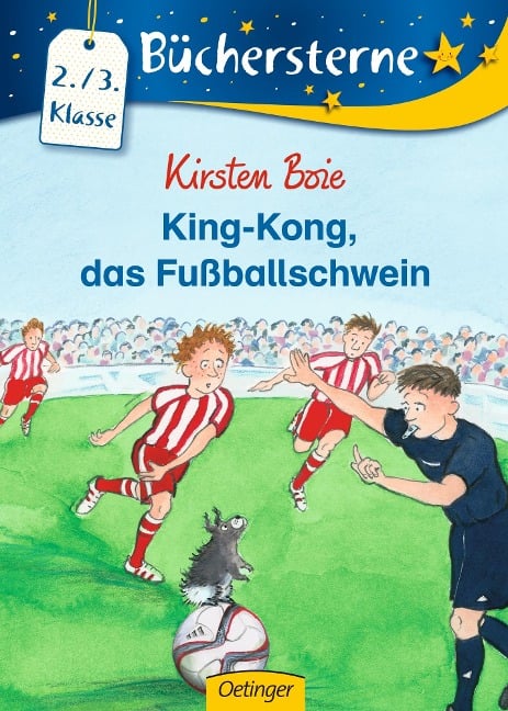 King-Kong, das Fussballschwein - Kirsten Boie