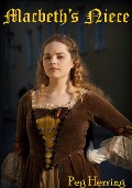 Cover-Bild zum Titel 'Macbeth's Niece (Macbeth's Nieces)' von 'Peg Herring'