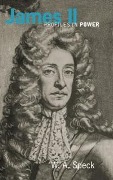 Cover-Bild zum Titel 'James II' von 'W. A. Speck'