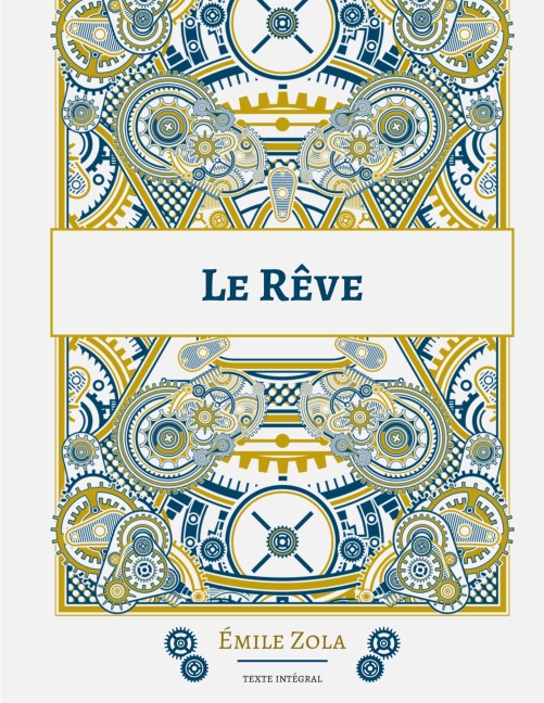 Le Rêve - Émile Zola