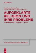 Cover-Bild zum Titel 'Aufgeklärte Religion und ihre Probleme' von ''