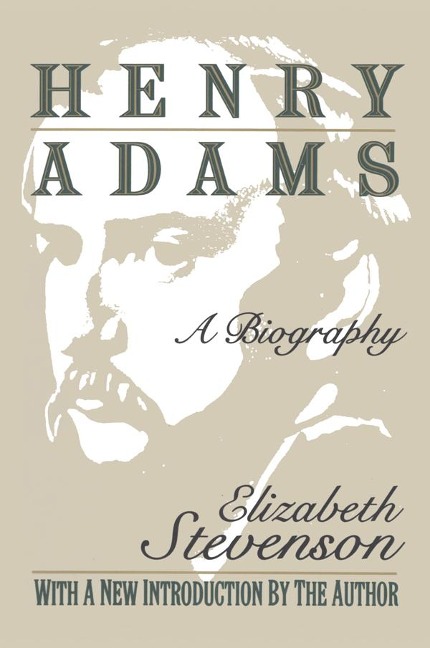 Henry Adams - Elizabeth Stevenson