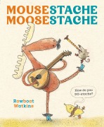 Cover-Bild zum Titel 'Mousestache Moosestache' von 'Rowboat Watkins'