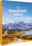 Cover-Bild zum Titel 'Roadtrips Kanada' von 'Laura Kaiser'