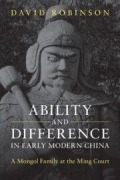 Cover-Bild zum Titel 'Ability and Difference in Early Modern China' von 'David Robinson'