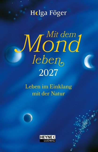 Mit dem Mond leben 2027 - Helga Föger Mit dem Mond leben 2027 - Helga Föger
