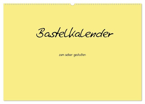 Bastelkalender - Gelb (Wandkalender 2024 DIN A2 quer), CALVENDO Monatskalender - Nina Tobias