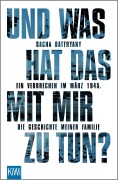Cover-Bild zum Titel 'Und was hat das mit mir zu tun?' von 'Sacha Batthyany'
