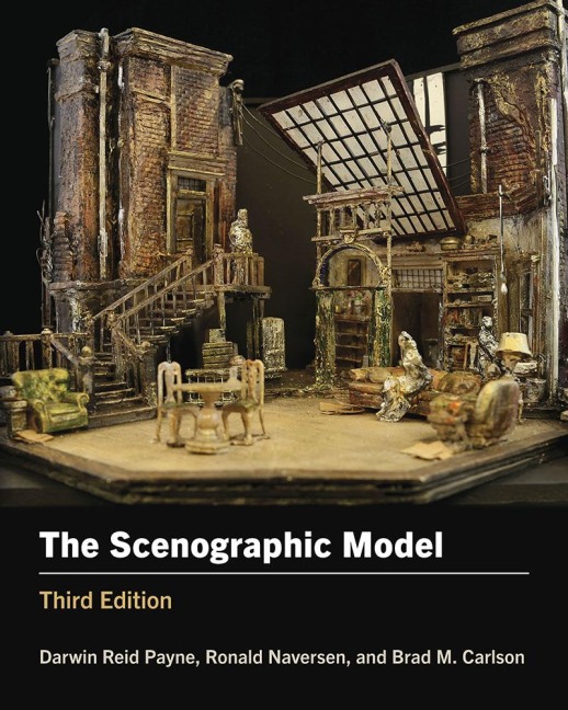 The Scenographic Model - Brad M. Carlson, Darwin Reid Payne, Ronald Naversen