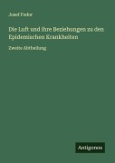 Cover-Bild zum Titel 'Die Luft und ihre Beziehungen zu den Epidemischen Krankheiten' von 'Josef Fodor'