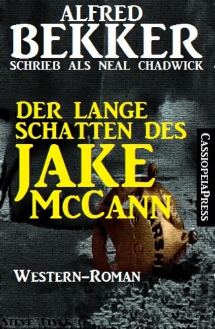 Der lange Schatten des Jake McCann - Alfred Bekker, Neal Chadwick