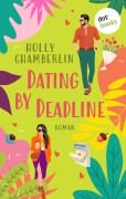 Cover-Bild zum Titel 'Dating by Deadline' von 'Holly Chamberlin'