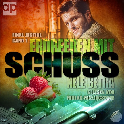 Erdbeeren mit Schuss - Nele Betra
