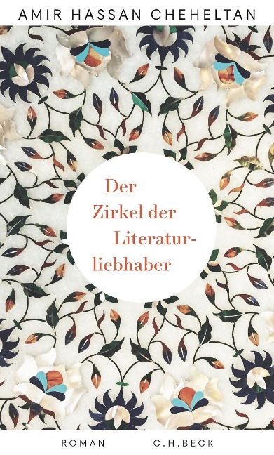 Der Zirkel der Literaturliebhaber - Amir Hassan Cheheltan