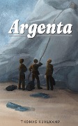 Cover-Bild zum Titel 'Argenta' von 'Thomas Kühlkamp'