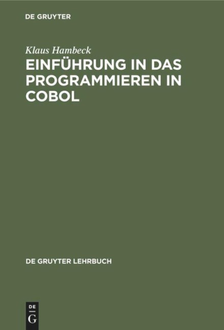 Einführung in das Programmieren in COBOL - Klaus Hambeck