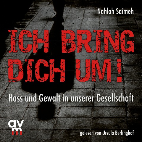 Ich bring dich um! - Nahlah Saimeh