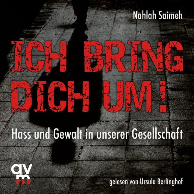 Ich bring dich um! - Nahlah Saimeh