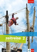 Zeitreise 2. Ausgabe Nordrhein-Westfalen. Arbeitsheft Sprachförderung Klasse 7/8 - 