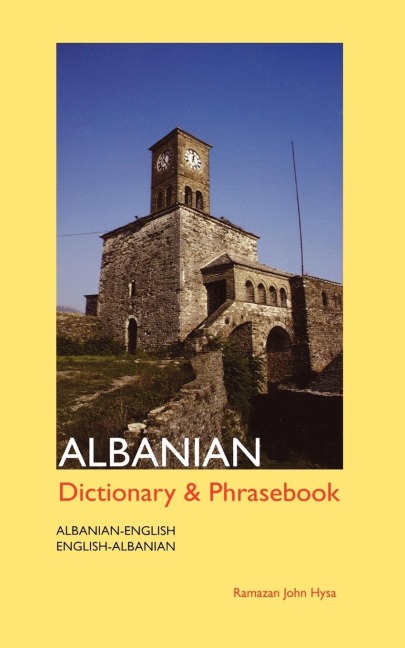 Albanian-English/English-Albanian Dictionary and Phrasebook - Ramazan Hysa