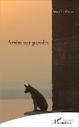 Cover-Bild zum Titel 'Arrêts sur paroles' von 'Marc Le Goff'