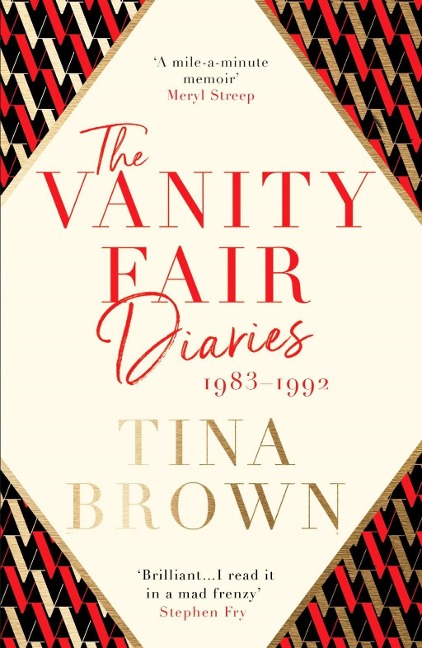 The Vanity Fair Diaries: 1983-1992 - Tina Brown