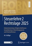 Cover-Bild zum Titel 'Steuerlehre 2 Rechtslage 2025' von 'Manfred Bornhofen, Martin C. Bornhofen'