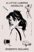 Cover-Bild zum Titel 'A Little Lumpen Novelita' von 'Roberto Bolaño'