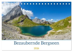Cover-Bild zum Titel 'Bezaubernde Bergseen (Tischkalender 2026 DIN A5 quer), CALVENDO Monatskalender' von 'Markus Gubitzer'