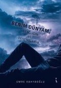 Cover-Bild zum Titel 'Benim Dünyam, Gencligim ve Denemelerim' von 'Emre Kahyaoglu'